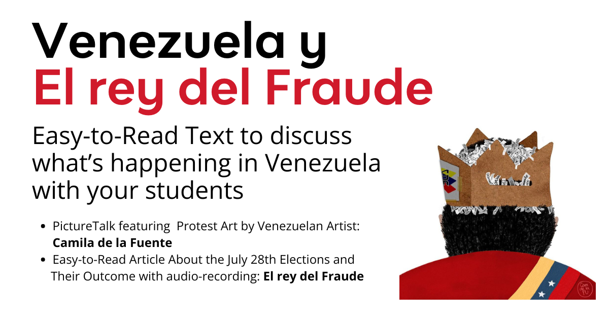 Spanish Teachers: Talk to Your Students About Venezuela Now!