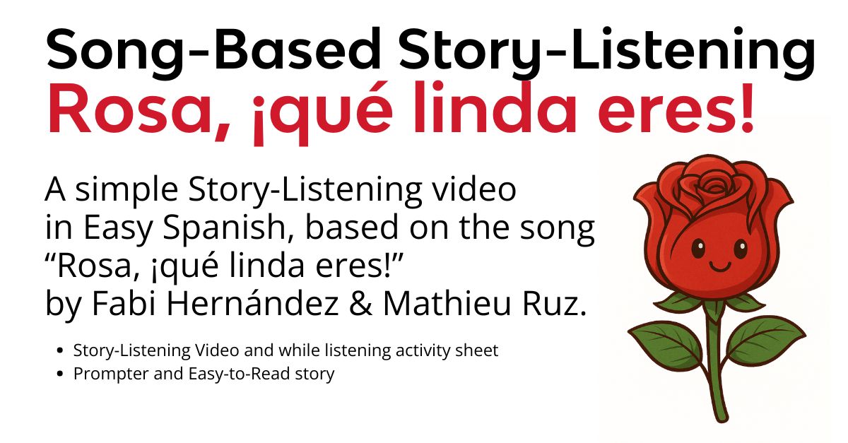 Song-Based Story-Listening: “Rosa, ¡qué linda eres!”