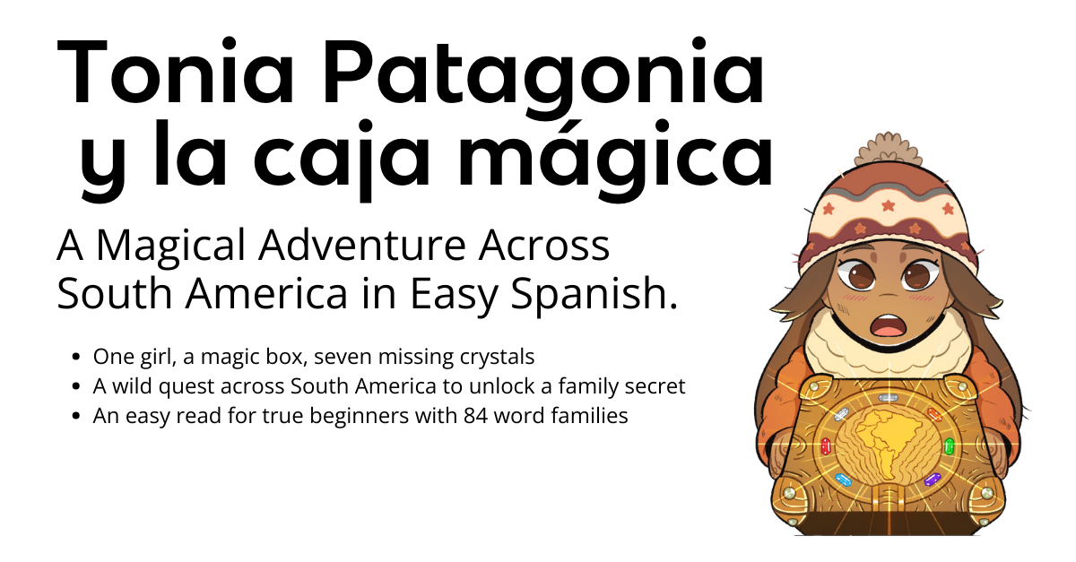 Tonia Patagonia y la caja mágica book illustration, a Spanish adventure for beginners